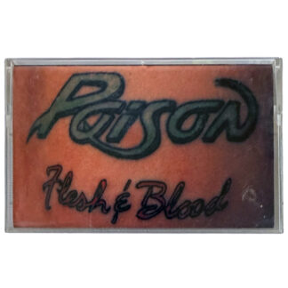 POISON - Flesh And Blood