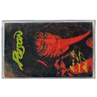 POISON - Open Up And Say... Ahh!